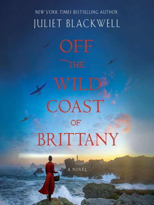 Title details for Off the Wild Coast of Brittany by Juliet Blackwell - Wait list